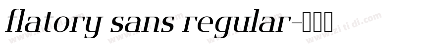 flatory sans regular字体转换